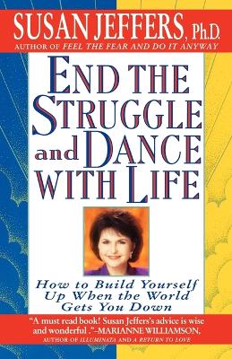 End the Struggle and Dance with Life book