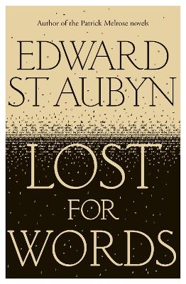 Lost For Words by Edward St Aubyn