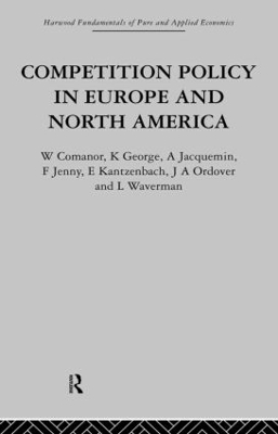 Competition Policy in Europe and North America book