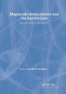 Magnetohydrodynamics and the Earth's Core book