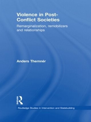 Violence in Post-Conflict Societies by Anders Themnér