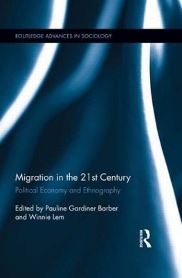 Migration in the 21st Century by Pauline Gardiner Barber