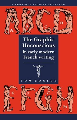 Graphic Unconscious in Early Modern French Writing book