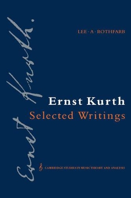 Ernst Kurth: Selected Writings book