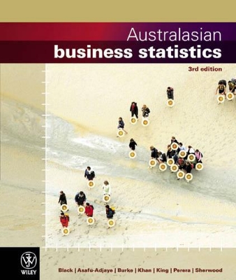 Australasian Business Statistics by Ken Black