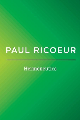 Hermeneutics: Writings and Lectures book