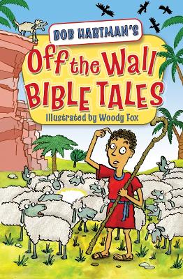 Off the Wall Bible Tales by Bob Hartman