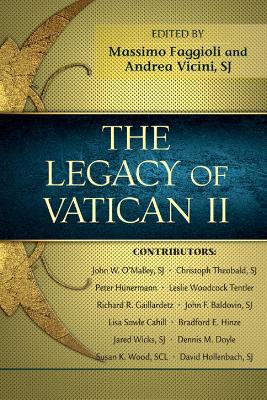 Legacy of Vatican II by Massimo Faggioli