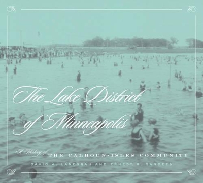 Lake District of Minneapolis book