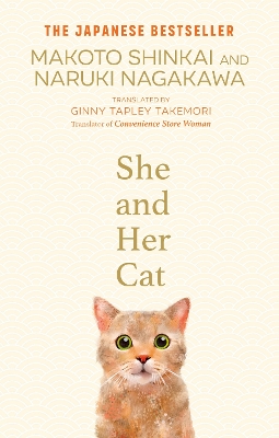 She and her Cat: for fans of Travelling Cat Chronicles and Convenience Store Woman by Makoto Shinkai