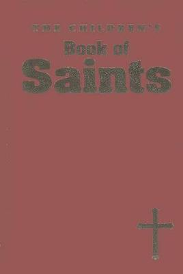 The Children's Book of Saints by Louis M Savary