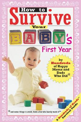 How to Survive Your Baby's First Year book