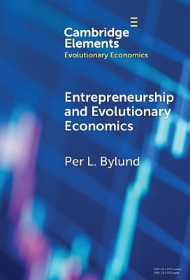 Entrepreneurship and Evolutionary Economics by Per L. Bylund