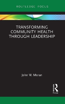 Transforming Community Health through Leadership book