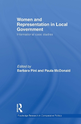 Women and Representation in Local Government: International Case Studies by Barbara Pini