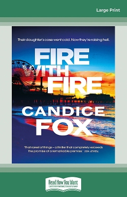 Fire With Fire by Candice Fox