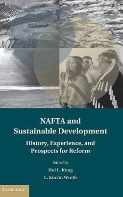 NAFTA and Sustainable Development by Hoi L. Kong