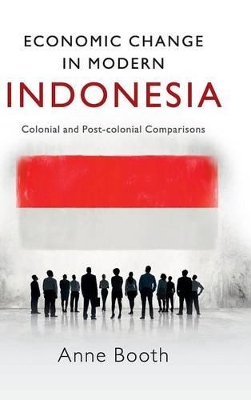 Economic Change in Modern Indonesia by Anne Booth