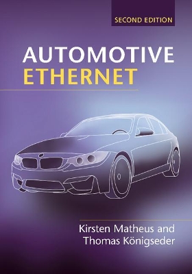 Automotive Ethernet by Kirsten Matheus