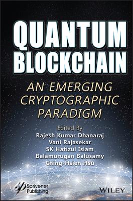 Quantum Blockchain: An Emerging Cryptographic Paradigm book