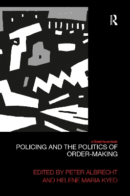 Policing and the Politics of Order-Making book