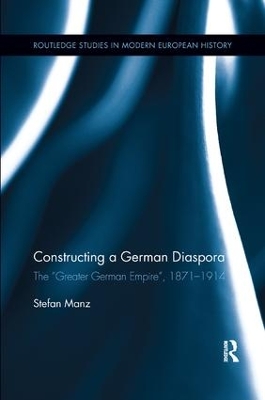 Constructing a German Diaspora by Stefan Manz