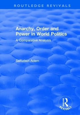 Anarchy, Order and Power in World Politics book