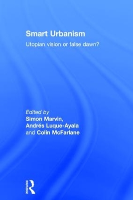Smart Urbanism by Simon Marvin