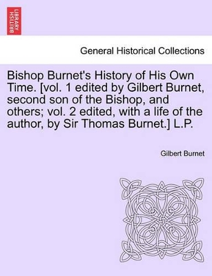 Bishop Burnet's History of His Own Time, Vol. III book