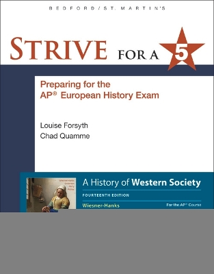 Strive for a 5 Guide for A History of Western Society for the AP® European History Course book