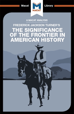 An Analysis of Frederick Jackson Turner's The Significance of the Frontier in American History book