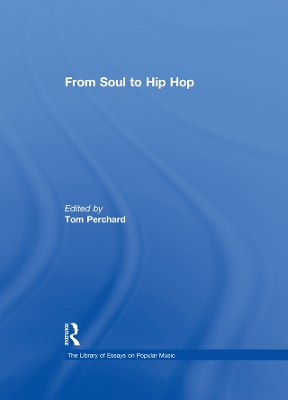 From Soul to Hip Hop by Tom Perchard