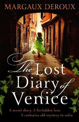 The Lost Diary of Venice by Margaux DeRoux