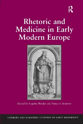 Rhetoric and Medicine in Early Modern Europe book