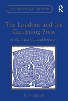 Loudons and the Gardening Press by Sarah Dewis