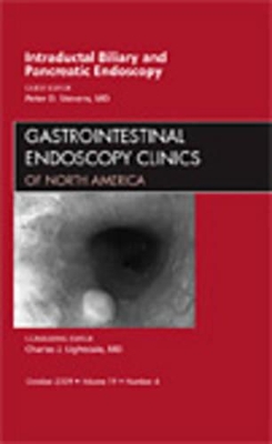 Intraductal Biliary and Pancreatic Endoscopy, An Issue of Gastrointestinal Endoscopy Clinics book