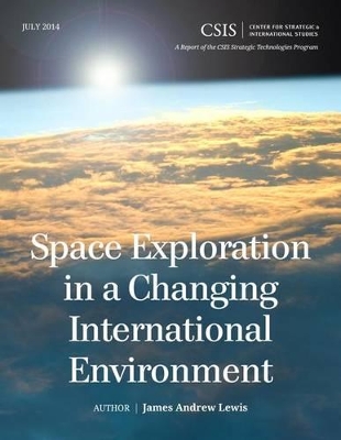 Space Exploration in a Changing International Environment book