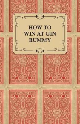 How to Win at Gin Rummy by Anon