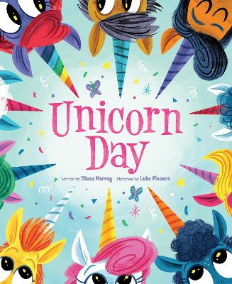 Unicorn Day by Diana Murray