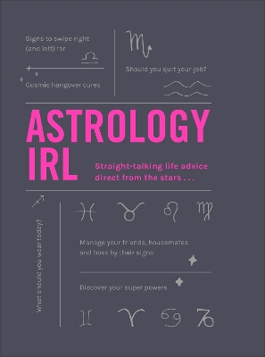 Astrology IRL: Whatever the drama, the stars have the answer … book