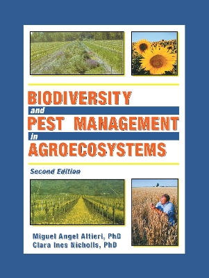 Biodiversity and Pest Management in Agroecosystems, Second Edition by Miguel Altieri