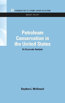 Petroleum Conservation in the United States book