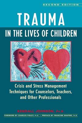 Trauma in the Lives of Children book