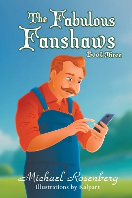 The The Fabulous Fanshaws Book Three by Michael Rosenberg