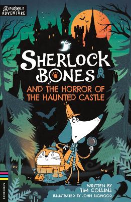 Sherlock Bones and the Horror of the Haunted Castle: A Puzzle Quest book