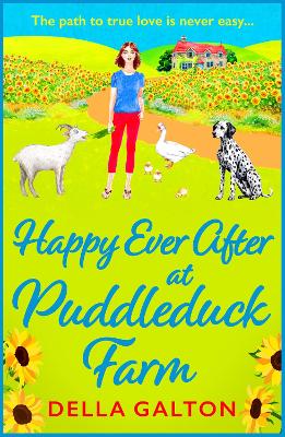 Happy Ever After at Puddleduck Farm: The BRAND NEW instalment in Della Galton's utterly charming, heartwarming Puddleduck Farm series for 2024 by Della Galton