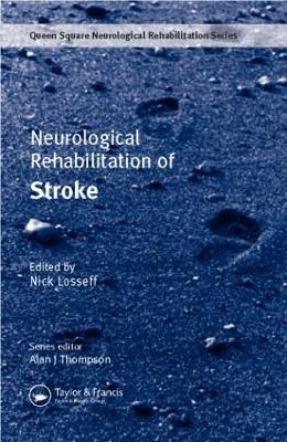 Neurological Rehabilitation of Stroke book