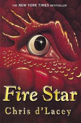 Last Dragon Chronicles: Fire Star by Chris D'Lacey