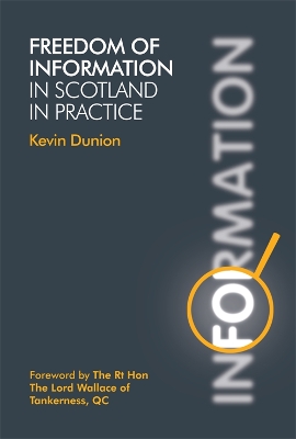 Freedom of Information in Scotland in Practice book