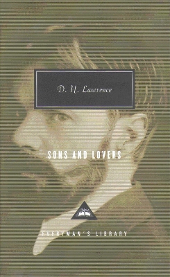 Sons And Lovers by D. H. Lawrence